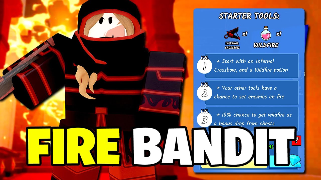 Fire Bandit class in 99 Nights in the Forest
